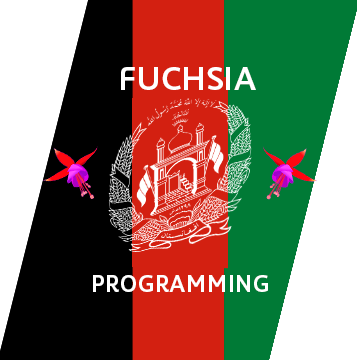 Fuchsia Programming Afghanistan