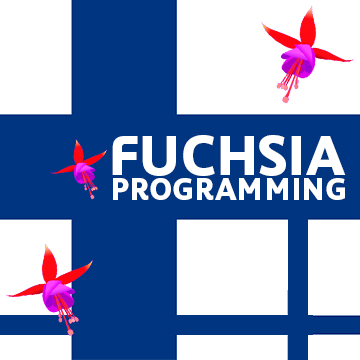 Fuchsia Programming Finland
