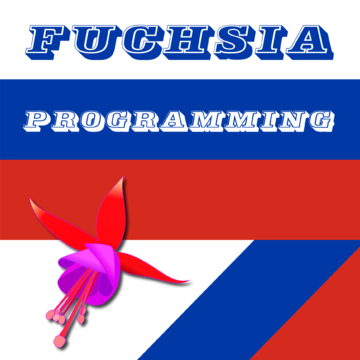 Fuchsia Programming Russia