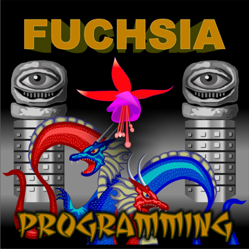 Fuchsia Programming